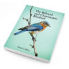 The Beloved and Charismatic Bluebird